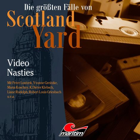 Hörbüch “Die größten Fälle von Scotland Yard, Folge 61: Video Nasties – Markus Duschek”