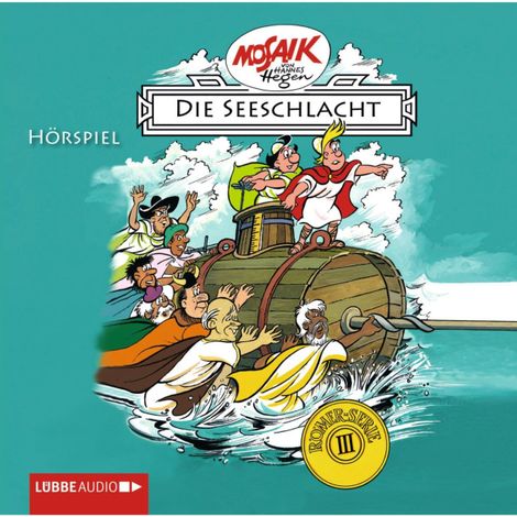 Hörbüch “Digedags - Römer-Serie, Folge 3: Die Seeschlacht – Hannes Hegen”