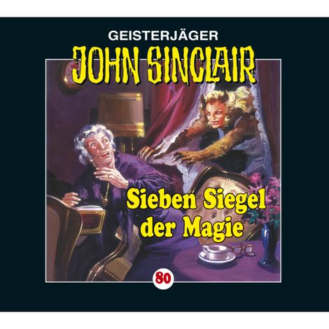 Hörbüch “John Sinclair, Folge 80: Sieben Siegel der Magie - Kreuz-Trilogie, Teil 1 – Jason Dark”