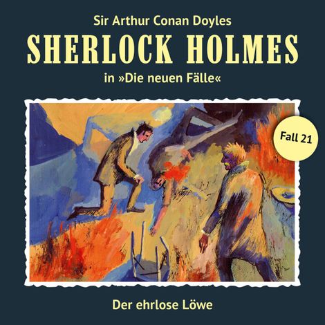 Hörbüch “Sherlock Holmes, Die neuen Fälle, Fall 21: Der ehrlose Löwe – Andreas Masuth”