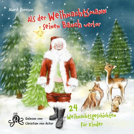Hörbüch “Als der Weihnachtsmann seinen Bauch verlor - 24 Weihnachtsgeschichten für Kinder (ungekürzt) – Marit Bernson”