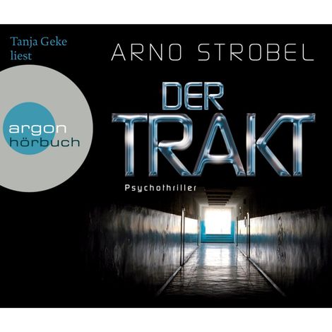 Hörbüch “Der Trakt (Gekürzte Fassung) – Arno Strobel”