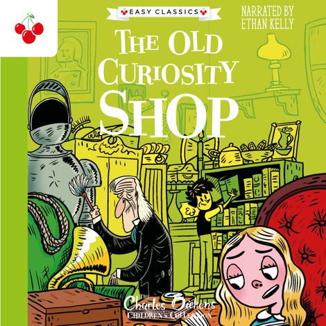 Hörbüch “The Old Curiosity Shop - The Charles Dickens Children's Collection (Easy Classics) (Unabridged) – Charles Dickens”