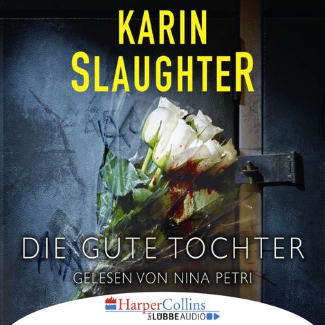 Hörbüch “Die gute Tochter (Ungekürzt) – Karin Slaughter”