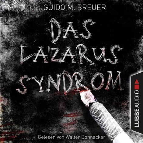 Hörbüch “Das Lazarus-Syndrom (Ungekürzt) – Guido M. Breuer”