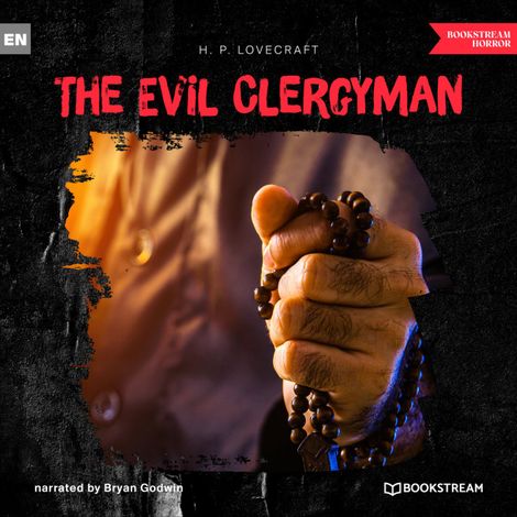 Hörbüch “The Evil Clergyman (Unabridged) – H. P. Lovecraft”