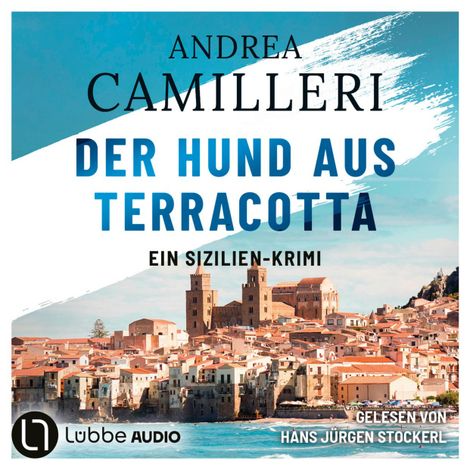 Hörbüch “Der Hund aus Terracotta - Commissario Montalbano, Teil 2 (Gekürzt) – Andrea Camilleri”