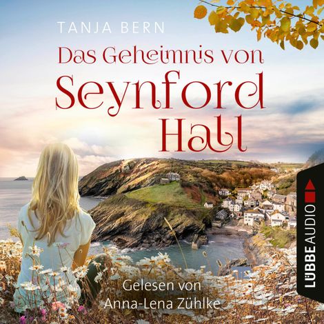 Hörbüch “Das Geheimnis von Seynford Hall (Ungekürzt) – Tanja Bern”