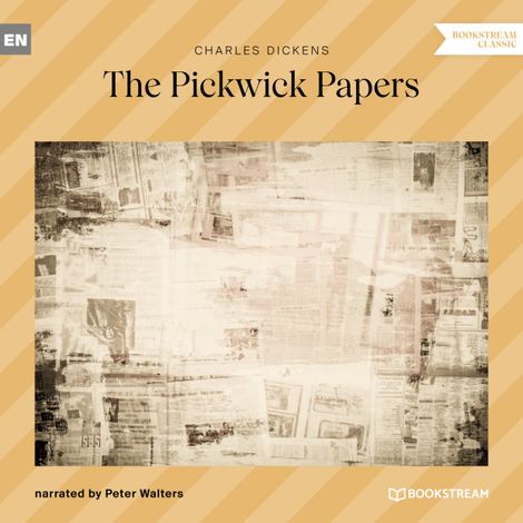Hörbüch “The Pickwick Papers (Unabridged) – Charles Dickens”