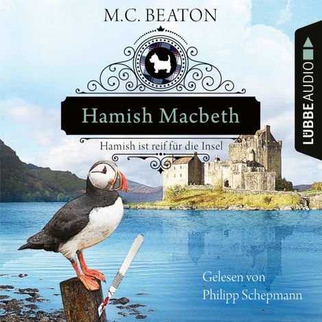 Hörbüch “Hamish Macbeth ist reif für die Insel - Schottland-Krimis, Teil 6 (Ungekürzt) – M. C. Beaton”