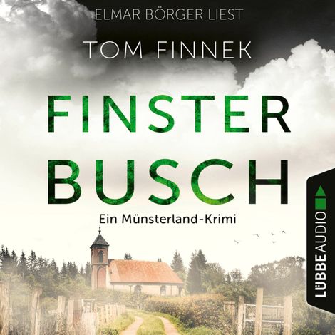 Hörbüch “Finsterbusch - Der fünfte Fall für Tenbrink und Bertram - Münsterland-Krimi, Teil 5 (Ungekürzt) – Tom Finnek”