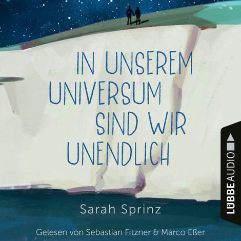 Hörbüch “In unserem Universum sind wir unendlich (Ungekürzt) – Sarah Sprinz”