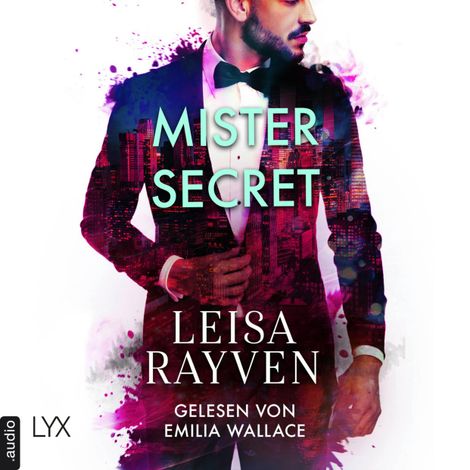 Hörbüch “Mister Secret - Masters of Love, Teil 2 (Ungekürzt) – Leisa Rayven”