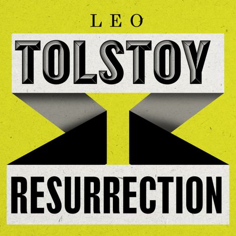 Hörbüch “Resurrection (Unabridged) – Leo Tolstoy”