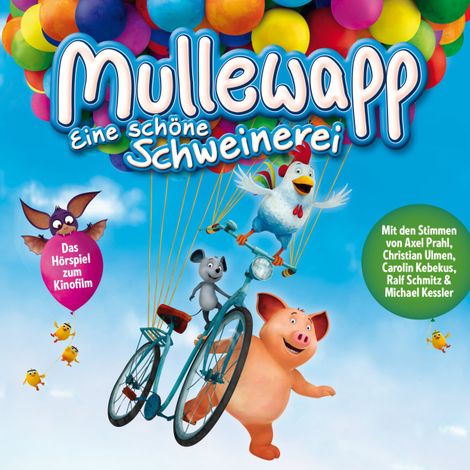 Hörbüch “Mullewapp, Eine schöne Schweinerei (Hörspiel zum Kinofilm) – Jesper Moeller, Armin Völckers, Helme Heine”