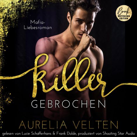 Hörbüch “KILLER: Gebrochen (Mafia-Liebesroman) - Fairytale Gone Dark, Band 6 (ungekürzt) – Aurelia Velten”