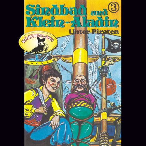 Hörbüch “Sindbad und Klein-Aladin, Folge 3: Unter Piraten – Rolf Ell”