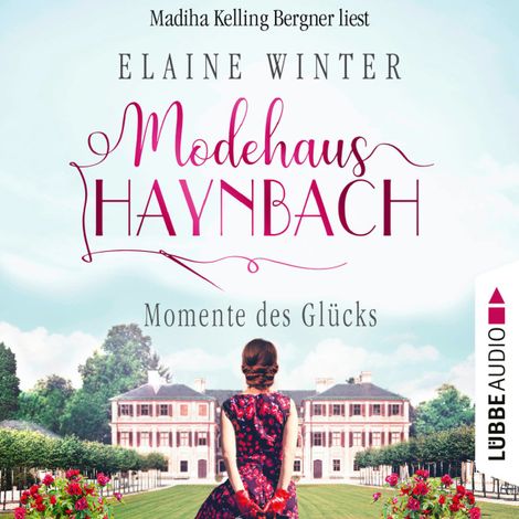 Hörbüch “Momente des Glücks - Modehaus Haynbach, Teil 4 (Ungekürzt) – Elaine Winter”