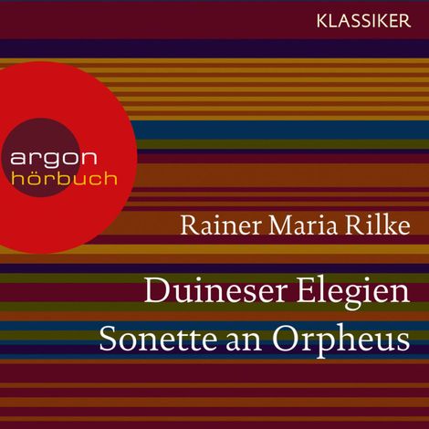 Hörbüch “Duineser Elegien / Sonette an Orpheus (Ungekürzte Lesung) – Rainer Maria Rilke”