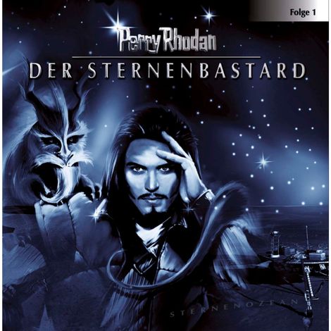 Hörbüch “Perry Rhodan, Folge 1: Der Sternenbastard – Perry Rhodan”