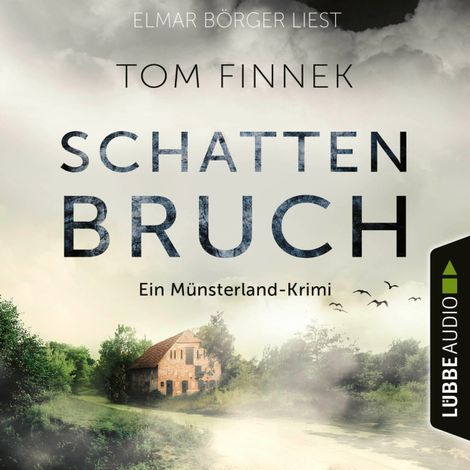 Hörbüch “Schattenbruch - Münsterland-Krimi - Der letzte Fall für Tenbrink und Bertram, Teil 7 (Ungekürzt) – Tom Finnek”