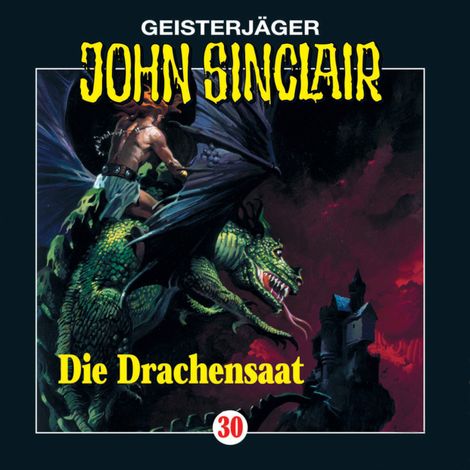 Hörbüch “John Sinclair, Folge 30: Die Drachensaat (2/2) – Jason Dark”