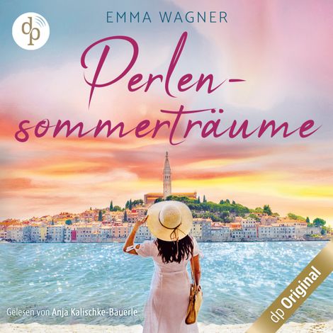 Hörbüch “Perlensommerträume (Ungekürzt) – Emma Wagner”