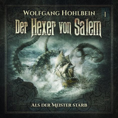 Hörbüch “Der Hexer von Salem, Folge 1: Als der Meister starb – Stefan Lindner, Wolfgang Hohlbein”