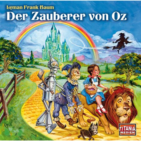 Hörbüch “Titania Special, Märchenklassiker, Folge 9: Der Zauberer von Oz – Lyman Frank Baum”