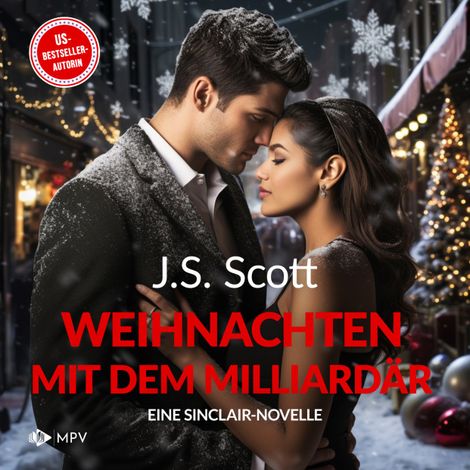 Hörbüch “Weihnachten mit dem Milliardär - Grady: Eine Sinclair-Novelle - Die Sinclairs, Band 8 (ungekürzt) – J.S. Scott”