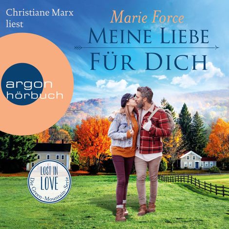 Hörbüch “Meine Liebe für dich - Lost in Love. Die Green-Mountain-Serie, Band 14 (Ungekürzte Lesung) – Marie Force”