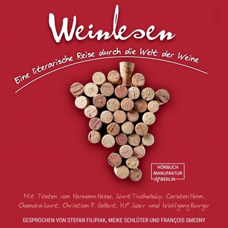 Hörbüch “Weinlesen - Eine literarische Reise durch die Welt der Weine (ungekürzt) – Christian F. Gellert, Karr H.P., Wolfgang Burgermehr ansehen”