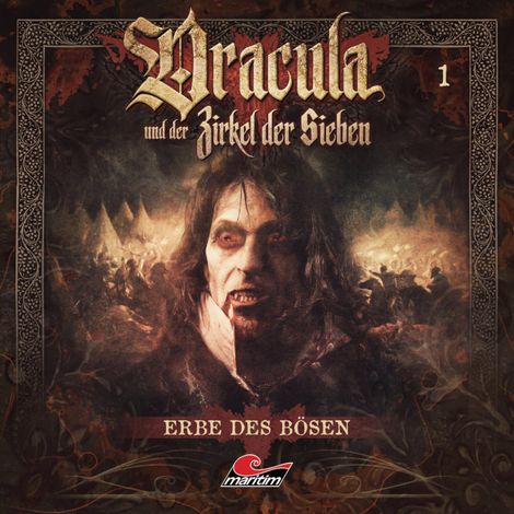 Hörbüch “Dracula und der Zirkel der Sieben, Folge 1: Erbe des Bösen – Marc Freund”