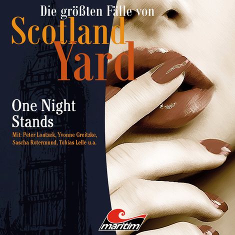 Hörbüch “Die größten Fälle von Scotland Yard, Folge 28: One Night Stands – Markus Duschek”