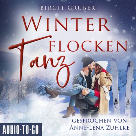 Hörbüch “Winterflockentanz (ungekürzt) – Birgit Gruber”
