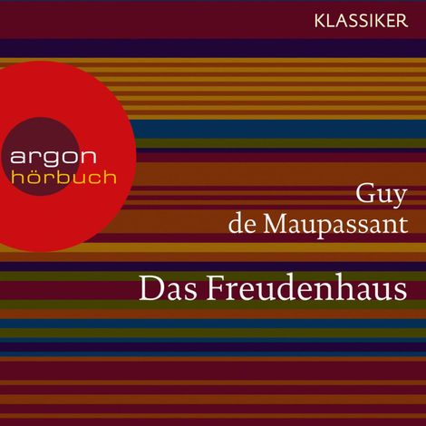 Hörbüch “Das Freudenhaus (Ungekürzte Lesung) – Guy de Maupassant”