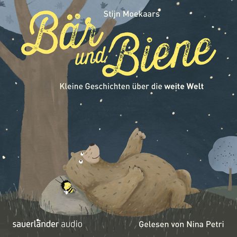 Hörbüch “Bär und Biene, Kleine Geschichten über die weite Welt (Ungekürzte Lesung) – Stijn Moekaars”