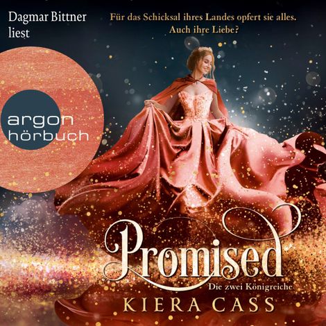 Hörbüch “Promised - Die zwei Königreiche - Promised, Band 2 (Ungekürzt) – Kiera Cass”