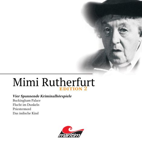 Hörbüch “Mimi Rutherfurt, Edition 2: Vier Spannende Kriminalhörspiele – Ben Sachtleben, Ellen B. Crown”
