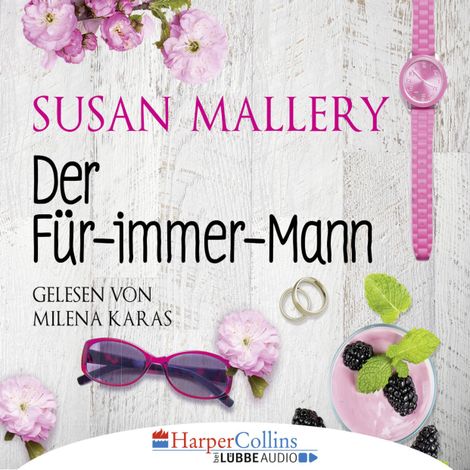 Hörbüch “Der Für-immer-Mann – Susan Mallery”