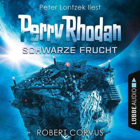 Hörbüch “Schwarze Frucht, Dunkelwelten - Perry Rhodan 2 (Ungekürzt) – Robert Corvus”