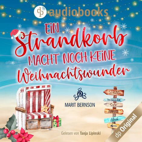 Hörbüch «Ein Strandkorb macht noch keine Weihnachtswunder - Strandkorbwunder, Band 2 (Ungekürzt) – Marit Bernson»