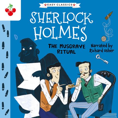 Hörbüch “The Musgrave Ritual - The Sherlock Holmes Children's Collection: Mystery, Mischief and Mayhem (Easy Classics), Season 2 (Unabridged) – Sir Arthur Conan Doyle”