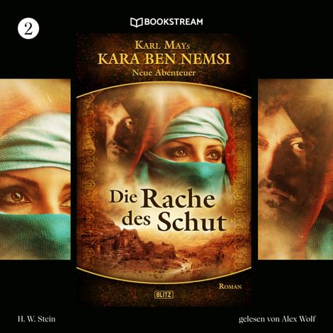 Hörbüch “Die Rache des Schut - Kara Ben Nemsi - Neue Abenteuer, Folge 2 (Ungekürzt) – Karl May, H. W. Stein”