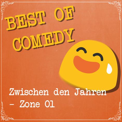 Hörbüch “Best of Comedy: Zwischen den Jahren - Zone – Diverse Autoren”