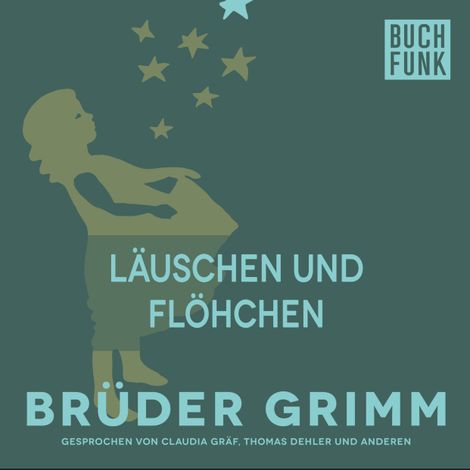 Hörbüch “Läuschen und Flöhchen – Brüder Grimm”
