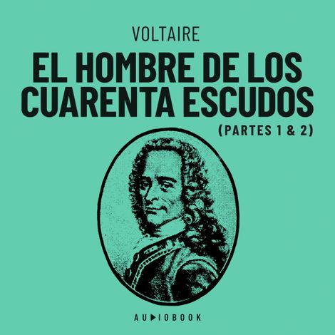 Hörbüch “El hombre de los cuarenta escudos (completo) – Voltaire”