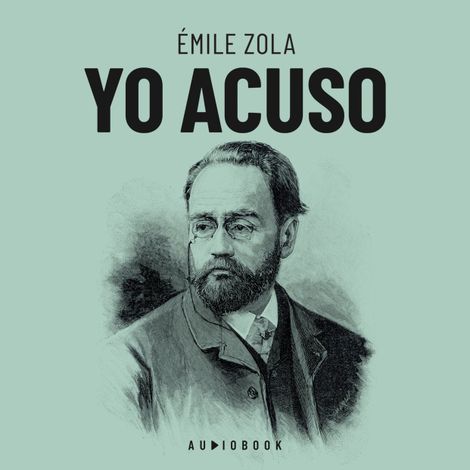 Hörbüch “Yo acuso (Completo) – Émile Zola”