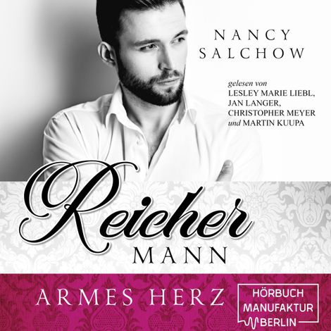 Hörbüch “Reicher Mann, armes Herz (ungekürzt) – Nancy Salchow”