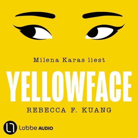 Hörbüch “Yellowface (Ungekürzt) – Rebecca F. Kuang”